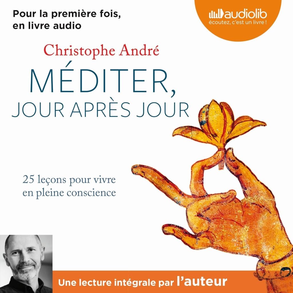 Mediter Jour Apres Jour Pour Vivre En Pleine Conscience